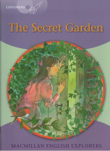 The Secret Garden - Macmillan English Explorers 5