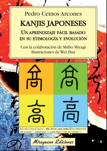 Kanjis Japoneses - Un Aprendizaje Facil Basado En Su Etimolo