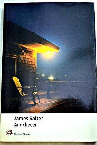 Libro - Anochecer, De Salter. James. Editorial S/d, Tapa Ta