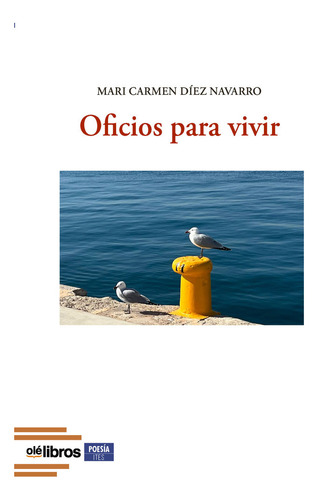 Oficios Para Vivir - Diez Navarro,mª Carmen