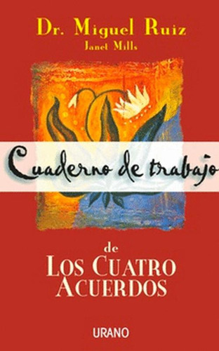 Libro Cuaderno De Trabajo De Los Cuatro Acuerdos