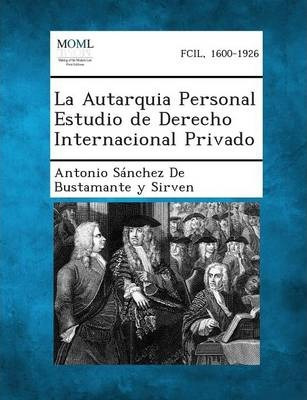 Libro La Autarquia Personal Estudio De Derecho Internacio...