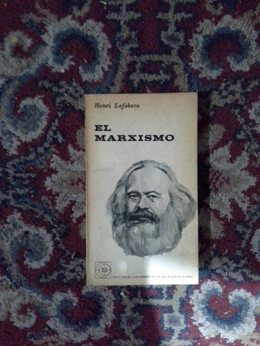 El Marxismo - Henri Lefebvre - Eudeba