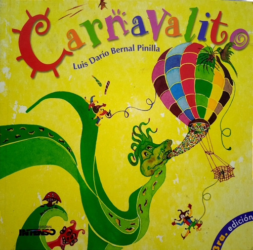 Carnavalito (literatura Infantil 8y+ Años) Luis Darío Bernal