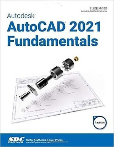 Libro: Autodesk Autocad 2021 Fundamentals