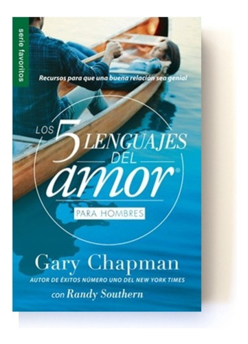 Los Cinco Lenguajes Del Amor Para Hombres - Gary Chapman