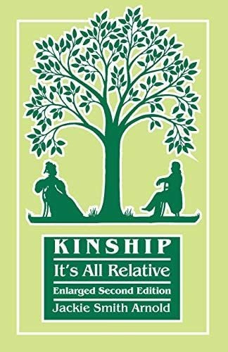 Imagen 1 de 1 de Libro: Kinship: Itøs All Relative. Enlarged Second Edition