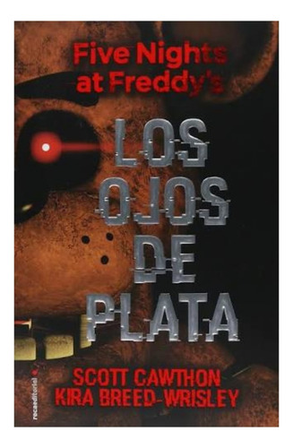 Libro Five Nights At Freddys Ojos De Plata