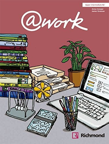 Libro At Work Upper-intermediate - Student S Book De Richmon