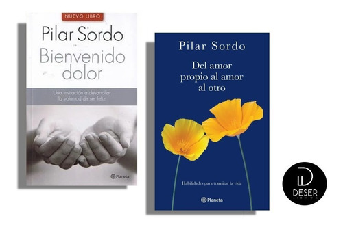 Pack Libro Bienvenido Dolor + Del Amor Propio Al Amor Al Otr