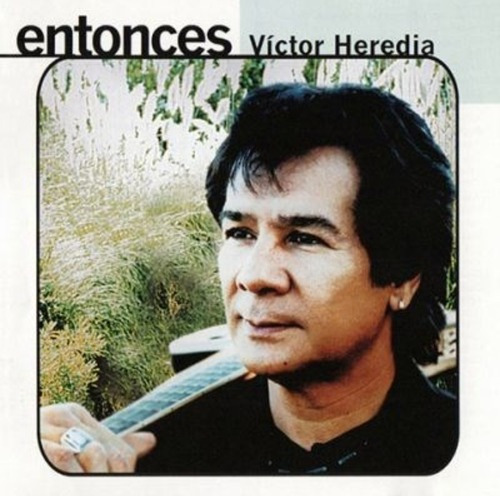 Victor Heredia Entonces Cd&-.