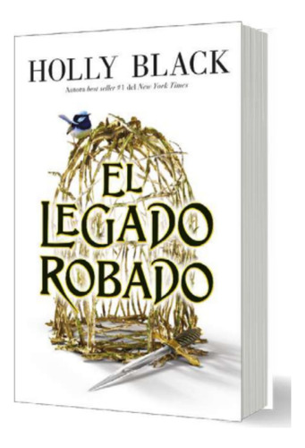 El Legado Robado (chi), De Black, Holly. Editorial Puck, Tapa Blanda, Edición 1 En Español, 2023