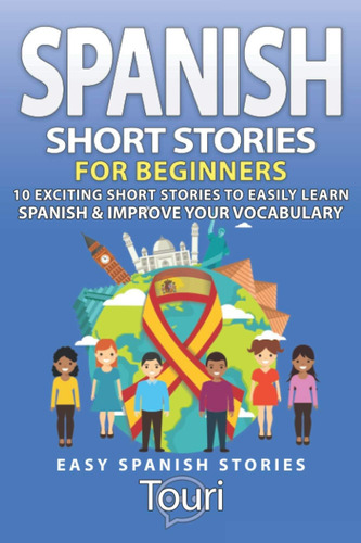 Libro: Spanish Short Stories For Beginners: 10 Exciting To &