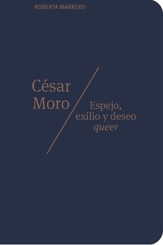 Libro Cã©sar Moro - Marrero, Roberta