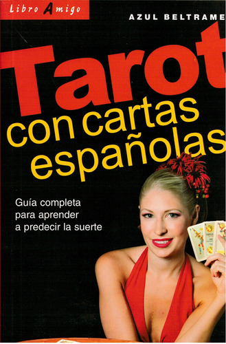 Tarot Con Cartas Españolas, Azul Beltrame, Continente