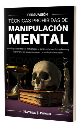 Técnicas Prohibidas De Manipulación Mental - Libro Nuevo Ofe