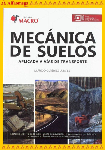 Mecánica De Suelos, De Wilfredo Gutiérrez Lázares. Editorial Alfaomega Grupo Editor, Tapa Blanda, Edición 1 En Español, 2016