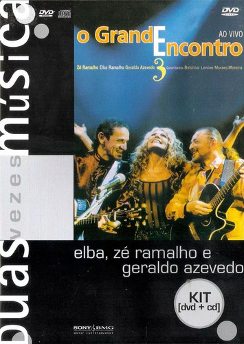 O Grande Encontro 3 - Dvd + Cd Ze Ramalho Elba Ramalho Ger