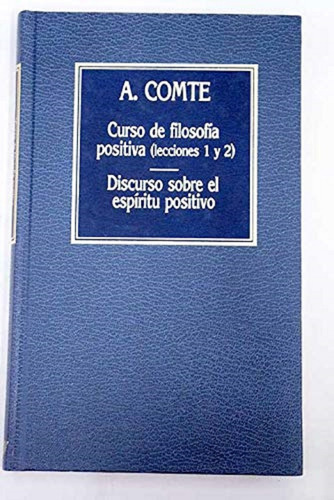 Libr, Curso Filosofia Y Discurso Espíritu Positivo  A. Comte