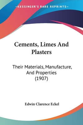 Libro Cements, Limes And Plasters: Their Materials, Manuf...