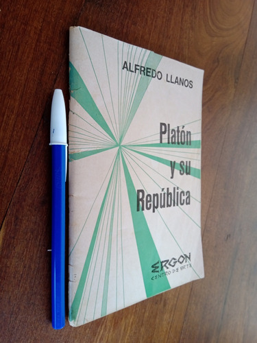 Platón Y Su República - Alfredo Llanos (centro Arte Ergon)