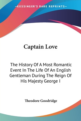 Libro Captain Love: The History Of A Most Romantic Event ...