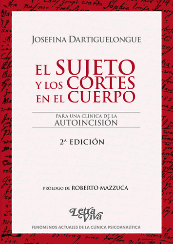 El Sujeto Y Los Cortes En El Cuerpo Dartiguelongue Josefin