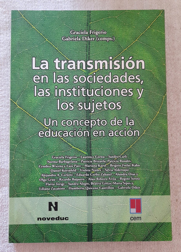 La Transmisión En Las Sociedades Las Instituciones Y Los Suj