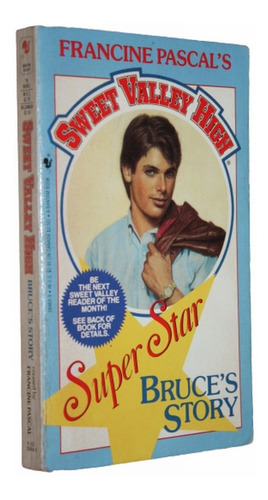 Sweet Valley Hight Superstar Bruce Story  Francine Pascal`s