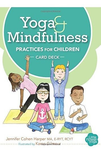 Book : Yoga And Mindfulness Practices For Children Card Dec