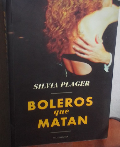 Silvia Plager. Boleros Que Matan