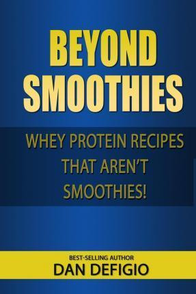 Libro Beyond Smoothies - Dan Defigio