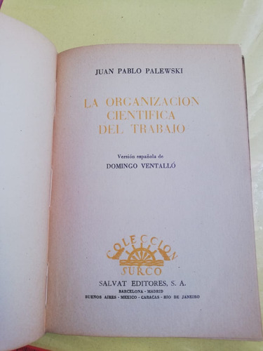 La Organización Cientítifica Del Trabajo Juan Pablo Palewski (Usado)