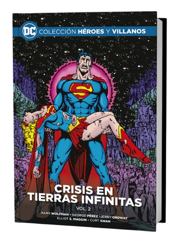 Dc Héroes Y Villanos - Crisis En Tierras Infinitas Vol. 2