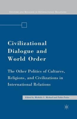 Libro Civilizational Dialogue And World Order - M. Michael