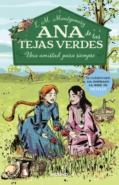 2. Ana De Las Tejas Verdes : Una Amistad Para Siempre - R. A