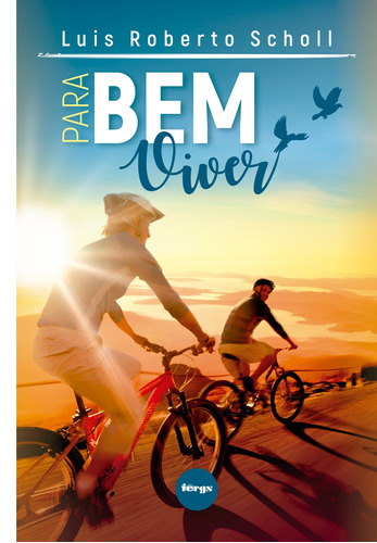 Para bem viver, de Scholl, Luis Roberto. Editora Federação Espírita do Rio Grande do Sul, capa mole em português, 2017