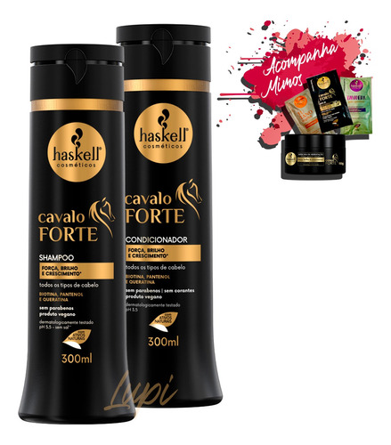 Kit Haskell Cavalo Forte Sh Cond 300ml + Brinde + Nf