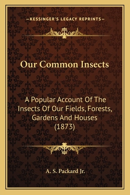 Libro Our Common Insects: A Popular Account Of The Insect...