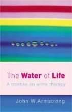 Libro The Water Of Life : A Treatise On Urine Therapy