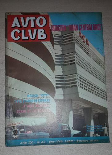 Revista Auto Club N°45 Enero Febrero De 1969 