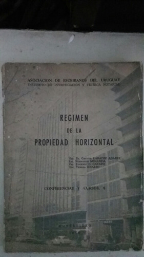 Régimen De La Propiedad Horizontal . Uruguay 