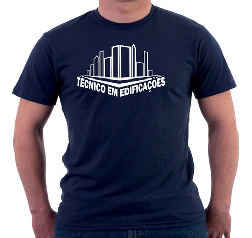 Camisa Camiseta Estampa Curso Técnico Em Edificaçôes