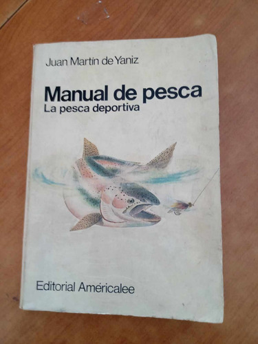 Manual De Pesca - La Pesca Deportiva