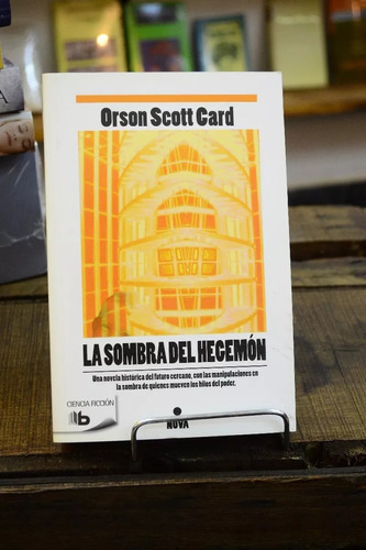 La Sombra Del Hegemón. Orson Scott Card. 