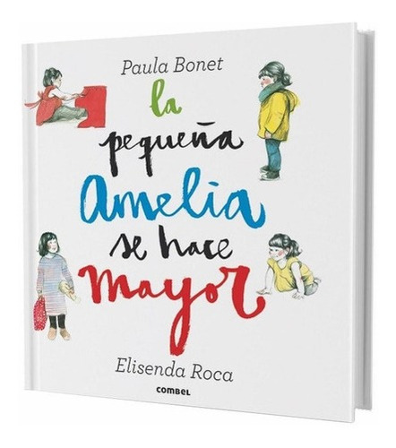 Libro: La Pequeña Amelia Se Hace Mayor. Roca, Elisenda. Com