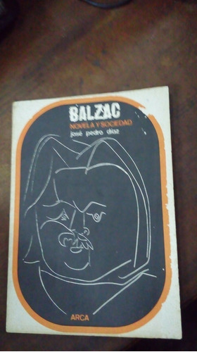 Libro Balzac, Novela Y Sociedad