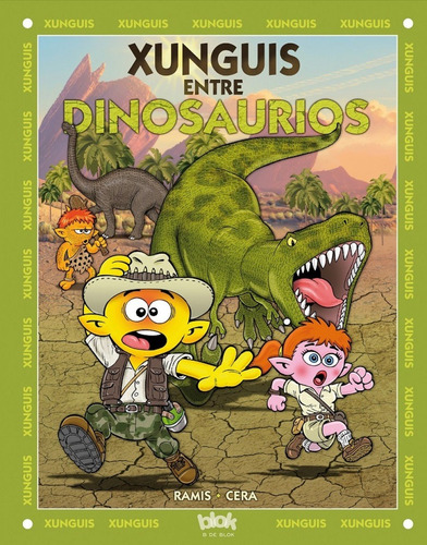 Xunguis-xunguis Entre Dinosaurios - Joaquin; Ramis Juan Carl
