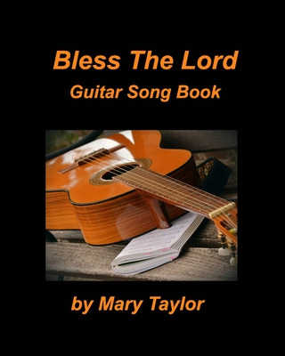 Libro Bless The Lord Guitar Song Book: Guitar Chords Lead...