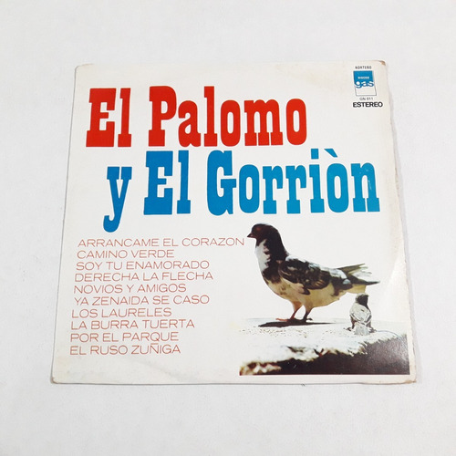 El Palomo Y El Gorrión - Derecha La Flecha / Lp